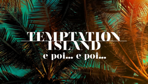 Filippo Bisciglia conduce lo speciale “Temptation Island e poi… e poi…” in prima serata su Canale5