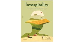 Lovespitality: al via la campagna di Human Company firmata almagreal