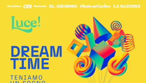 Il Gruppo Monrif invita i propri lettori al Festival di Luce per l'evento Dream Time