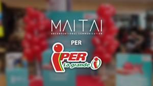 Mai Tai realizza un’attivazione in-store per “Iper La grande i”