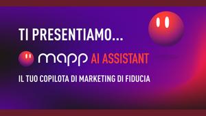 Mapp lancia Mapp AI Assistant, che migliora i marketing insight e l’orchestrazione delle campagne