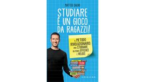 In edicola con Il Sole 24 Ore 'Studiare è un gioco da ragazzi', il metodo per studiare in modo efficace e veloce di Matteo Salvo
