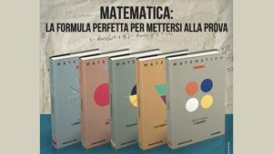 Arriva la “Matematica”: la nuova collana in uscita con La Gazzetta dello Sport e Corriere della Sera. Al via la campagna stampa, web e tv curata da Hi! Communication