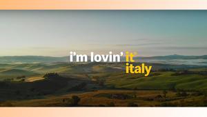 McDonald’s lancia la nuova piattaforma di comunicazione “I’m lovin’it Italy”, firmata Leo Burnett, per rafforzare il legame con il nostro Paese