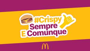 Leo Burnett lancia #CrispySempreEComunque per tutti i Crispylover