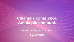 La campagna Mediaset per la Festa della Mamma 2025 "Chiamala come vuoi, amala più che puoi"