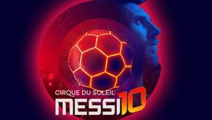 Messi10 del Cirque du Soleil presenta il documentario 'MessiCirque' su Rakuten TV