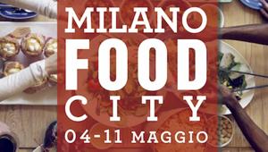 Milano Food City, dal 4 all'11 maggio una settimana di eventi, incontri e show cooking diffusi in città