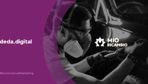 L’e-commerce MioRicambio.it va online con Deda Digital in un processo di crescita del business online attraverso una strategia di digital marketing multicanale