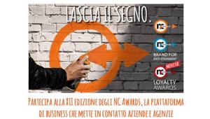 Prolungata al 28 febbraio la deadline per caricare i materiali e partecipare agli NC Awards, Brand For Entertainment e Loyalty Awards