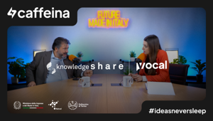 Vocal (Caffeina) firma per Knowledge Share la nuova serie video-podcast "FUTURE MADE IN ITALY"