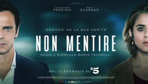 Al via su Canale 5 la nuova serie "Non mentire" con Alessandro Preziosi e Greta Scarano