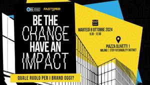OBE e Fastweb danno appuntamento allo STEP Futurability District di Milano l'8 ottobre per "BE THE CHANGE HAVE AN IMPACT"