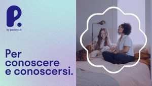 P. by pazienti.it: nasce il nuovo hub che rivoluziona il concetto di benessere
