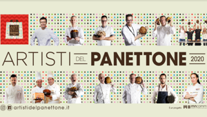 Artisti del Panettone 2020, torna per il terzo anno di seguito il più grande evento crossmediale di promozione del panettone artigianale italiano