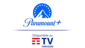 Paramount+ arriva su TIMVISION. Al via la partnership pluriennale, con un’offerta promozionale di lancio