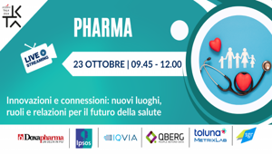 ASSIRM Talk Pharma: “Innovazioni e connessioni: nuovi luoghi, ruoli e relazioni per il futuro della salute"