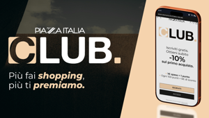 Be Closer. Prende il via “PIAZZA ITALIA CLUB” il programma fedeltà di Piazza Italia firmato Different