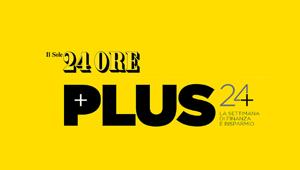 Vent’anni di Plus 24! Il Gruppo 24 ORE celebra l’inserto dedicato al risparmio e alla finanza personale con una campagna stampa e un incontro online