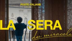 Poste Italiane in comunicazione a Natale con la nuova campagna '“La sera dei miracoli”. Firma Saatchi & Saatchi