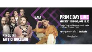 Amazon annuncia il Prime Day Live con Gaia e Pinguini Tattici Nucleari in un evento musicale in live streaming presentato da Victoria Cabello