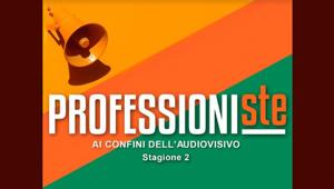 Al via dall'8 marzo la serie podcast PROFESSIONIste- ai confini dell'audiovisivo. Una coproduzione Radio 24 e Women in Film, Television & Media Italia (WIFTMI). Un progetto di mentoring intergenerazionale, in un podcast che racconta i nuovi mestier