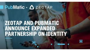 Zeotap e PubMatic annunciano una partnership estesa sulla Identity. ID+ sarà resa disponibile agli editori tramite Identity Hub di PubMatic