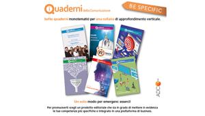 I Quaderni della Comunicazione: una formula unica, un ‘sistema’ integrato