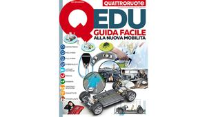 Arriva in edicola Quattroruote Edu, la guida facile alla nuova mobilità