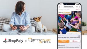 Quattrozampeinfiera, anche questa edizione punta sulla tecnologia di ShopFully per incentivare le visite di un pubblico di riferimento sempre più digital