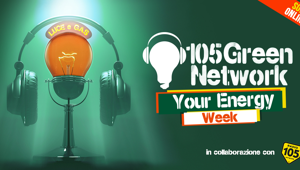 Partnership tra Radio 105 e Green Network Energy per la Settimana dell’Energia