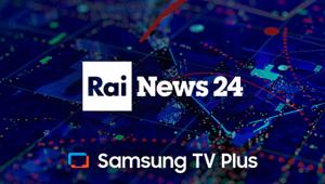 Rai News 24 debutta su Samsung TV Plus