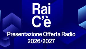 Rai Radio presenta la stagione 2026/2027: per il sistema Audio di Rai Pubblicità il 30% di share, 27 milioni di ascoltatori a settimana, podcast al 41% di penetrazione. Caputo: «Una radio che non smette di essere radio»