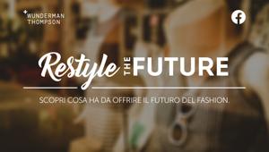 Wunderman Thompson e Facebook protagonisti di ‘Restyle the future’. Esperti del fashion retail riuniti per discutere sul futuro del settore