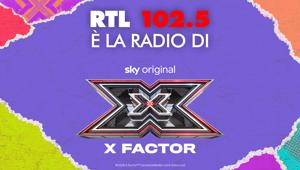 RTL 102.5 radio ufficiale di X Factor 2026