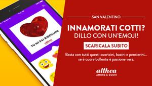 Per San Valentino Althea lancia l'emoticon 'Cuore Bollente' per esprimere la propria passione sui social