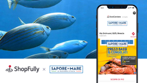 D.I.MAR Sapore di Mare insieme a ShopFully per incentivare le visite nei punti vendita attraverso il digitale