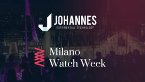 Johannes Experiential Technology è partner di Milano Watch Week