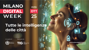 Milano Digital Week: al via il countdown dell'ottava edizione 2025: dall’1 al 5 ottobre