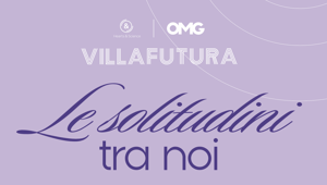 Villa Futura 2025 | Presentata la ricerca che racconta le solitudini tra noi: quando il web unisce o isola