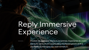 Reply presenta Reply Immersive Experience: uno spazio dove intelligenza artificiale e tecnologie immersive danno vita ad esperienze di brand multisensoriali Reply presenta Reply Immersive Experience: uno spazio dove intelligenza artificiale e tecnologie immersive danno vita ad esperienze di brand multisensoriali