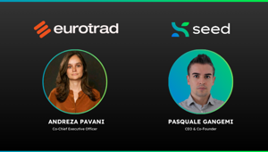 EuroTrad punta su Seed per un nuovo capitolo della propria crescita digitale