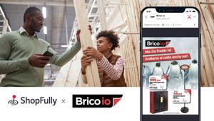 Brico Io investe nel digitale con ShopFully a cui affida la distribuzione hyperlocal del volantino digitale su Google e Facebook