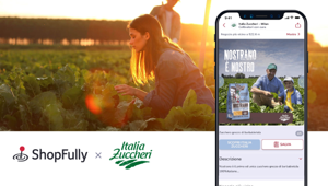 Shopfully è di nuovo insieme a Italia Zuccheri per promuovere le vendite in negozio e comunicare i valori del marchio
