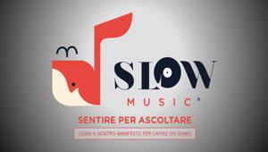 Slow Music: presentato il nuovo progetto di movimento culturale legato alla musica
