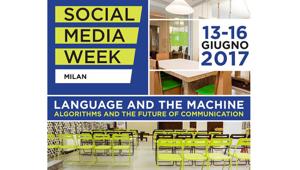 Prende il via la Social Media Week Milan. Occhi puntati su  ‘Language and the Machine', digital, social e intelligenza artificiale
