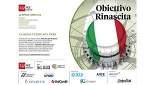 “Obiettivo Rinascita 2023” l’evento del Sole 24 Ore che racconta la messa a terra del Pnrr. Una campagna dedicata sarà viva sui media del Gruppo