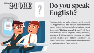 'Right or Wrong? At work', in edicola con il Sole 24 Ore il manuale con tutti i segreti per usare bene l'inglese al lavoro