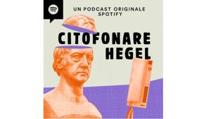 Prodotto da Chora Media arriva in esclusiva su Spotify “Citofonare Hegel” di Paolo Pagani: la filosofia a portata di podcast