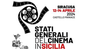 A Siracusa gli Stati generali del Cinema: tre giorni di talk e incontri, 200 rappresentanti del settore, per un dibattito sul sistema audiovisivo in Italia